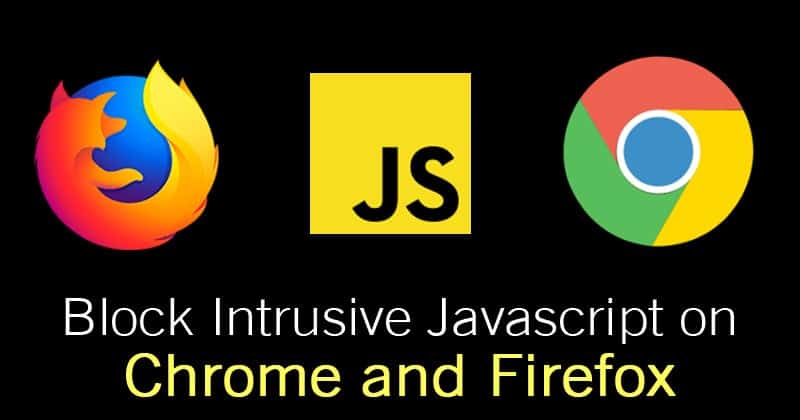 Bild zum Blockieren von aufdringlichem JavaScript in Google Chrome und Firefox | Javascript-Block