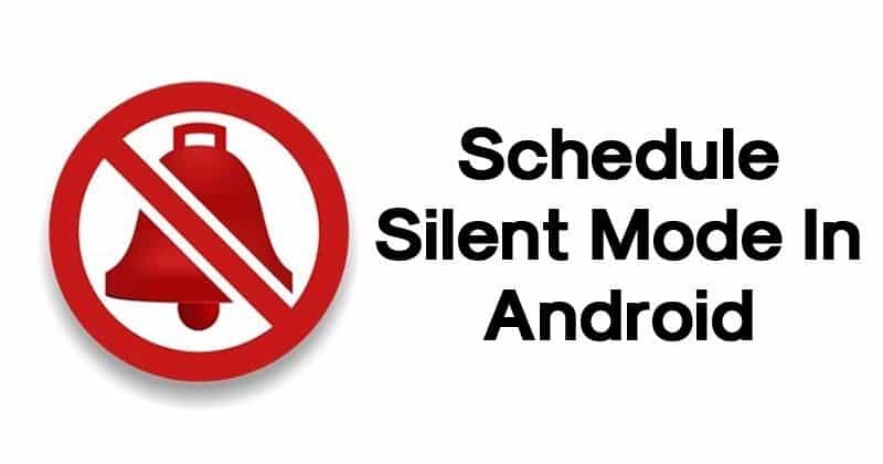 Android에서 무음 모드를 예약하는 단계 이미지 | Schedule-Silent-Mode-On-Android