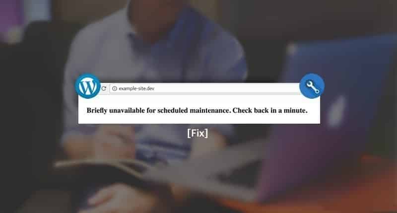 Изображение ошибки [WordPress Fix] «Ненадолго недоступен для проведения планового обслуживания. Проверьте через минуту» | Fix-rifly-unavailable-для-планового-обслуживания-WordPress