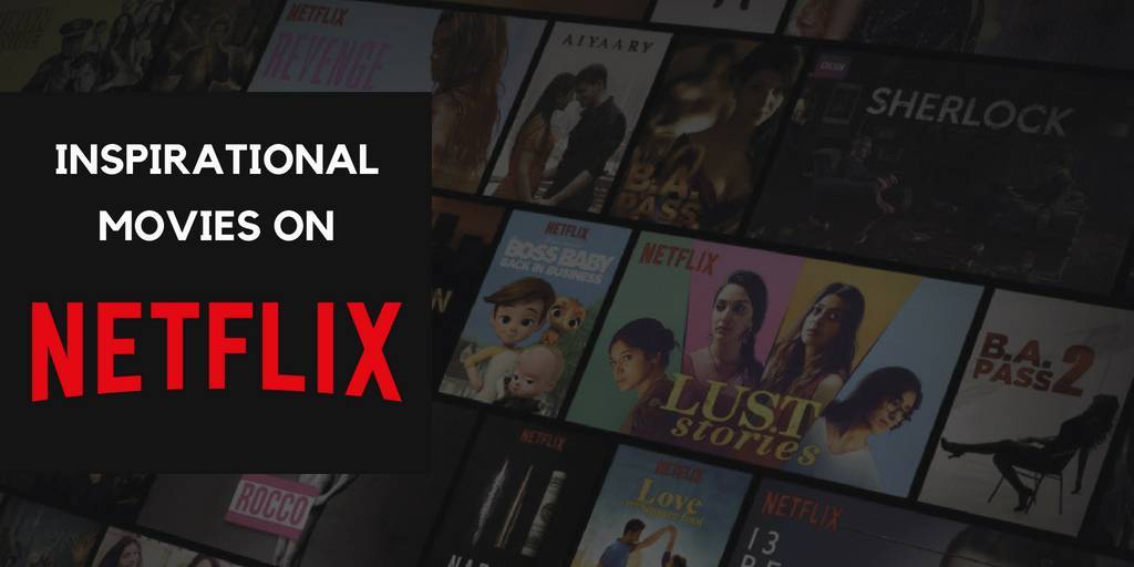 Immagine di film motivazionali su Netflix che possono cambiarti la vita | i migliori film d'ispirazione-netflix-finalcover-min-DzTechs