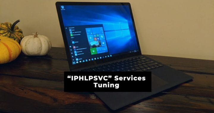 Windows 10 中的 Iphlpsvc 是什麼(它安全嗎?)| iphlpsvc_services_tuning_720x380-9bkkZhgs-DzTechs