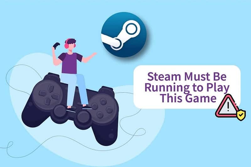 Bild von Möglichkeiten zur Behebung des Fehlers „Sie müssen Steam ausführen, um dieses Spiel zu spielen“ in Windows 11 | 14U18sB4WiqLlQ9okymfPTw-DzTechs